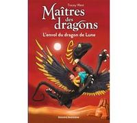 Maîtres des dragons, Tome 06 Tracy West (Auteur), Damien Jones (Illustration), Vanessa Rubio (Traduction)