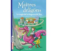 Maîtres Des Dragons Tome 16 - La Magie De La Dragonne Du Son