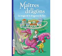 Maîtres des dragons, Tome 16: La magie de la dragonne du Son