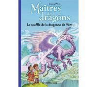 Maîtres des dragons, Tome 20 Le souffle de la dragonne de Vent - Tracy West - Bayard Jeunesse - broché - Roman cadet