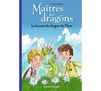 Maîtres des dragons, Tome 21 La brume du dragon de Fleur - Tracy West - Bayard Jeunesse - Poche - Roman junior