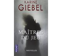 Maitres du jeu by Karine Giebel(2013-09-12)