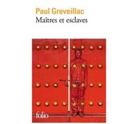 Maîtres Et Esclaves
