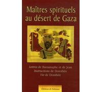Maîtres Spirituels Au Désert De Gaza