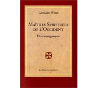 Maîtres spirituels de l'Occident. Vie et enseignement