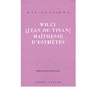 Maitresse d'esthetes - Willy (jean de Tinan) - Champ Vallon - broché - Livre