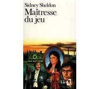Sidney Sheldon – Maîtresse du jeu – Traduction : Sylvie Audoly – Gallimard