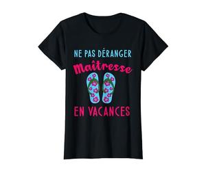 Maîtresse en vacances cadeau maitresse d'école original T-Shirt