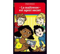 Maitresse est agent secret (la) - Roger Judenne - Oskar - broché - Roman junior dès 9 ans