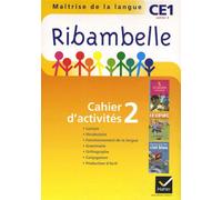 Maîtrise De La Langue Ce1 Ribambelle Série Jaune - Cahier D'activité 2 Et Livret D'entraînement 2