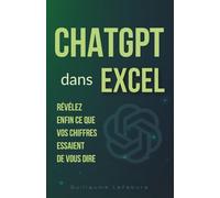 Maîtrise de l'Analyse de Données: Débloquez des Insights avec ChatGPT dans Excel