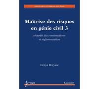 Maitrise des risques en genie civil 3 securite des construct - Breysse - Hermes Science Publications - broché - Livre