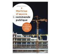 Maitrise d'oeuvre et commande publique: Code de la commande publique et CCAG