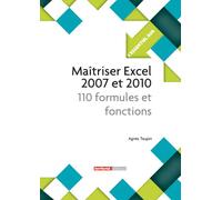 Maîtriser Excel 2007 et 2010 - 110 formules et fonctions - Agnès Taupin - Territorial - broché - Manuel