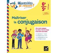 Maîtriser la conjugaison 6e, 5e - Chouette, Je réussis ! Cahier de soutien en français (collège) - Stéphanie Grandouiller - Hatier - broché - Scolaire / Universitaire