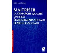 Maîtriser la démarche qualité dans les établissements