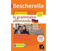 Maîtriser La Grammaire Allemande - Lycée Et Université (B1-B2)