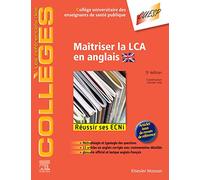 Maîtriser la LCA en anglais: Méthodologie et Entraînement - Réussir les ECNi