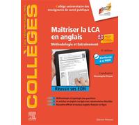 Maîtriser la LCA en anglais Méthodologie et Entraînement - Réussir ses EDN - Docteur Moustapha Dramé - Elsevier Masson - broché - Scolaire / Universitaire