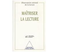 Maîtriser La Lecture - Poursuivre L'apprentissage De La Lecture De 8 À 11 Ans
