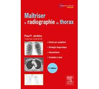 Maîtriser la radiographie du thorax