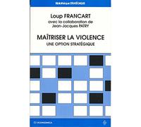 Maîtriser la violence