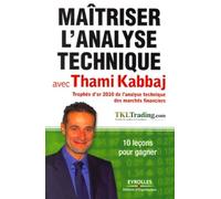 Thami Kabbaj – Maîtriser l'analyse technique – 10 leçons pour gagner
