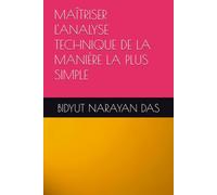 MAÎTRISER L'ANALYSE TECHNIQUE DE LA MANIÈRE LA PLUS SIMPLE