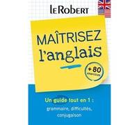 Le Robert – Mini-grammaire 3 en 1 – Maîtriser l'anglais : une méthode tout en un