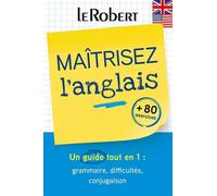 Le Robert – Mini-grammaire 3 en 1 – Maîtriser l'anglais : une méthode tout en un