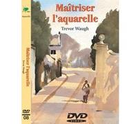 Maîtriser l'aquarelle G