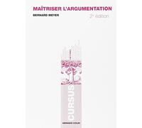 Maîtriser l'argumentation