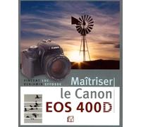 Maîtriser le Canon EOS 400D