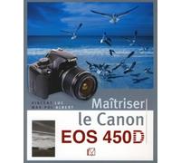 Maîtriser le Canon EOS 450D
