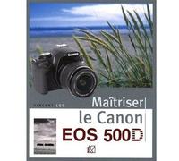 Vincent Luc – Maîtriser le Canon EOS 500D – Broché