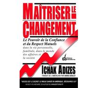 Maitriser Le Changement [Mastering Change - French Edition]