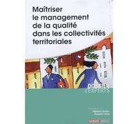 Maîtriser le management de la qualité dans les collectivités territoriales - DORDAIN-LIOLIOS - Territorial - broché - Guide