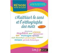 Maîtriser le sens et l'orthographe des mots - Cycle 3 - Martine Descouens - Nathan - broché - Guide