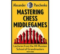Maîtriser les parties intermédiaires d'échecs