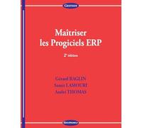 Maîtriser les Progiciels Erp, 2e ed.