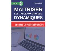 MAITRISER LES TABLEAUX CROISES DYNAMIQUES: Boostez votre productivité
