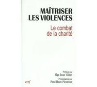 Maîtriser les violences HUOT-PLEUROUX PAUL (Editeur général), Huot-pleuroux pau. (Auteur)