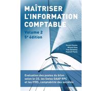 Maîtriser L'information Comptable - Volume 2
