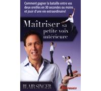 Maîtriser sa petite voix intérieure