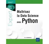 Maîtrisez la Data Science avec Python - Éric Demangel - Eni Editions - broché - Manuel