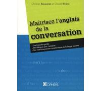 Maîtrisez l'anglais de la conversation