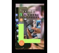 MAÎTRISEZ LES BASES DU MONTAGE VIDÉO SUR VOTRE TÉLÉPHONE
