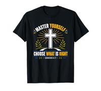 Maîtrisez-Vous, Choisissez la Bonne Foi Cross Genesis 4:7 T-Shirt