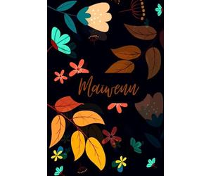 Maïwenn: Carnet de notes unique et personnalisable comme un Cadeau d'anniversaire pour le prénom Maïwenn