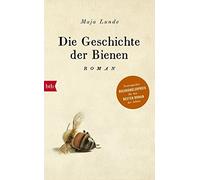 Maja Lunde Ursel Alle Die Geschichte der Bienen: Roman (Klimaquartett, B (Relié)